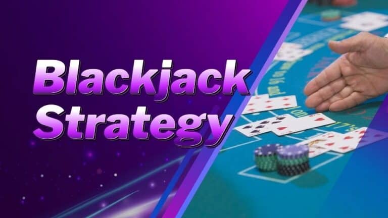 Blackjack Strategies and Tips | Unlock Your Winning Edge