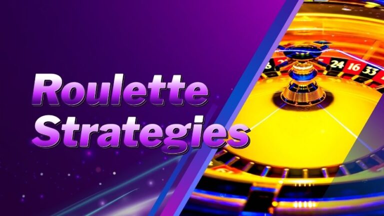 Roulette Strategies | A Comprehensive Guide